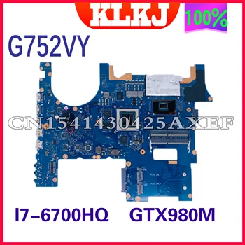 KLKJ G752VY Laptop placa de baza pentru ASUS ROG G752VL G752VT original, placa de baza HM170 I7-700HQ GTX980M 4GB 