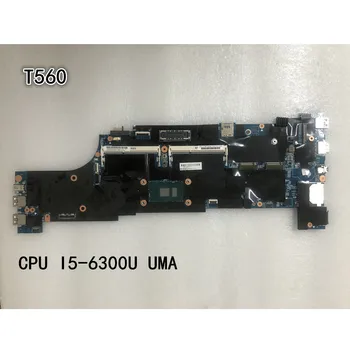 Original laptop Lenovo ThinkPad T560 placa de baza placa de baza I5-6300U UMA FRU 01AY304 